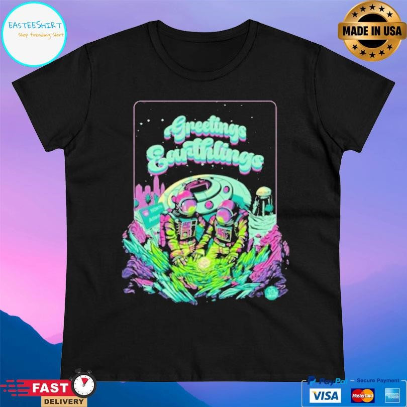 10hun Greetings Earthlings Shirt