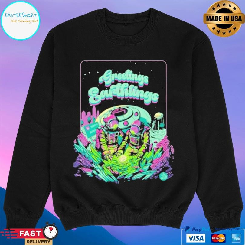 10hun Greetings Earthlings Shirt