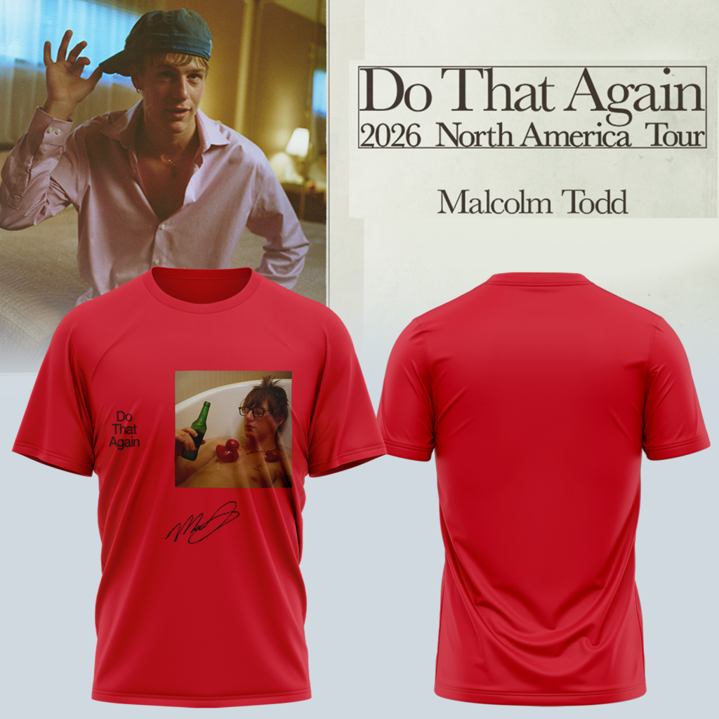 Malcolm Todd Do That Again Tour 2026 T-Shirt v3
