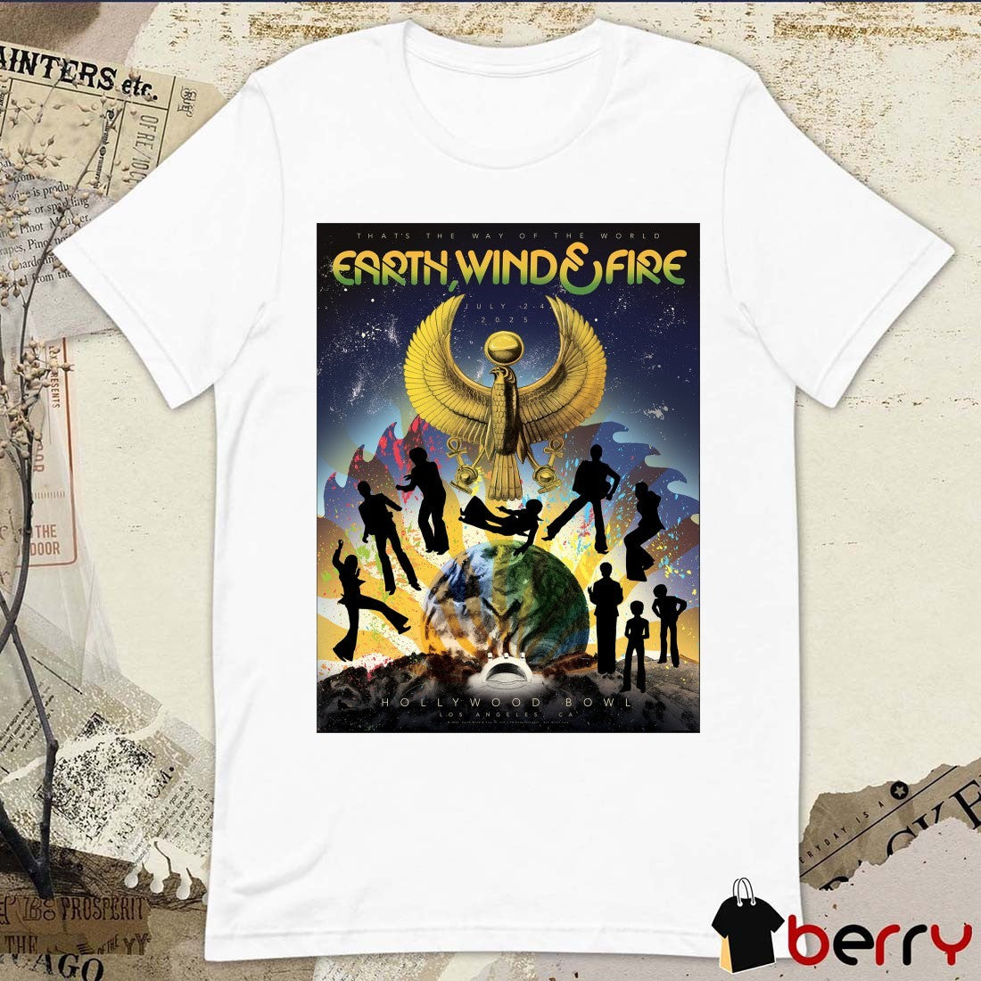 That’s The Way Of The World Earth Wind and Fire Hollywood Bowl Los Angeles CA 2025 Poster t-shirt