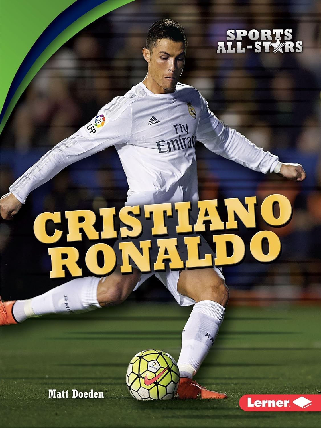 Cristiano Ronaldo (Sports All-Stars (Lerner ™ Sports))