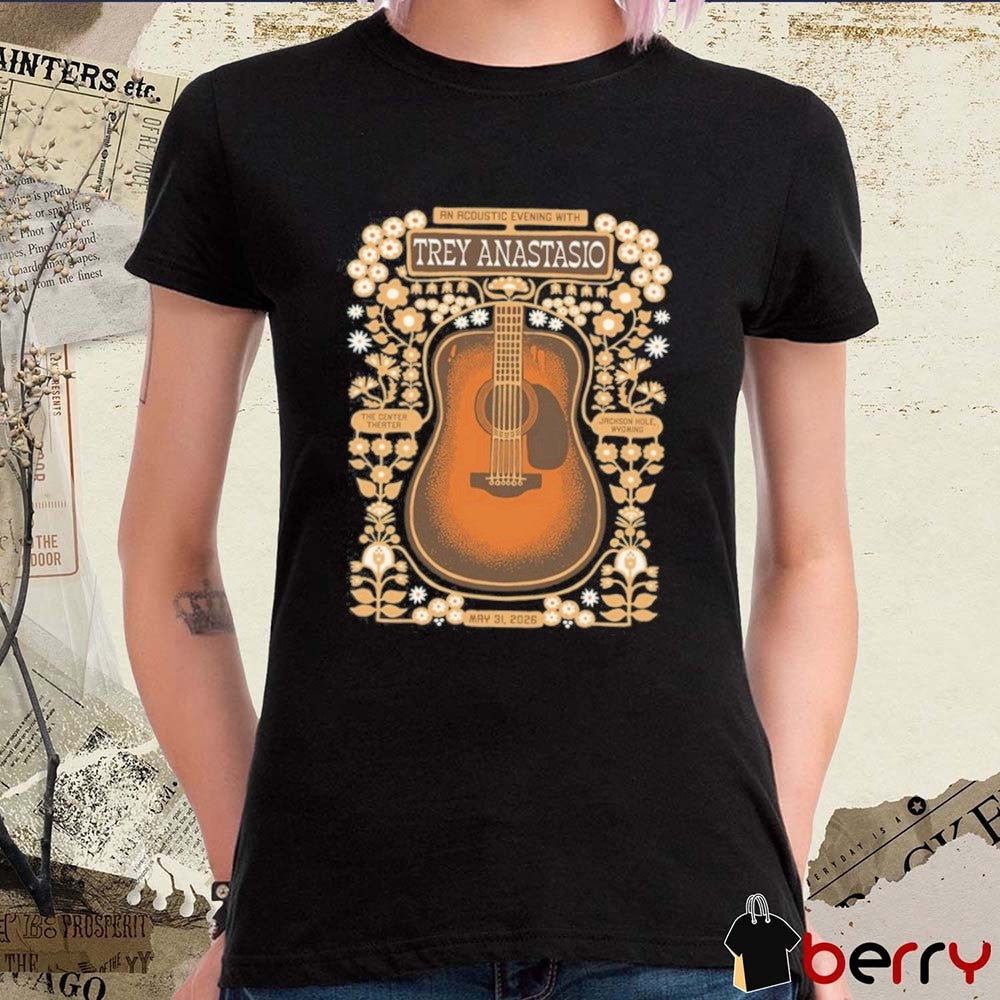 Trey Anastasio The Centre Theater Jackson Hole, WY Tour May 31 2026 t-shirt