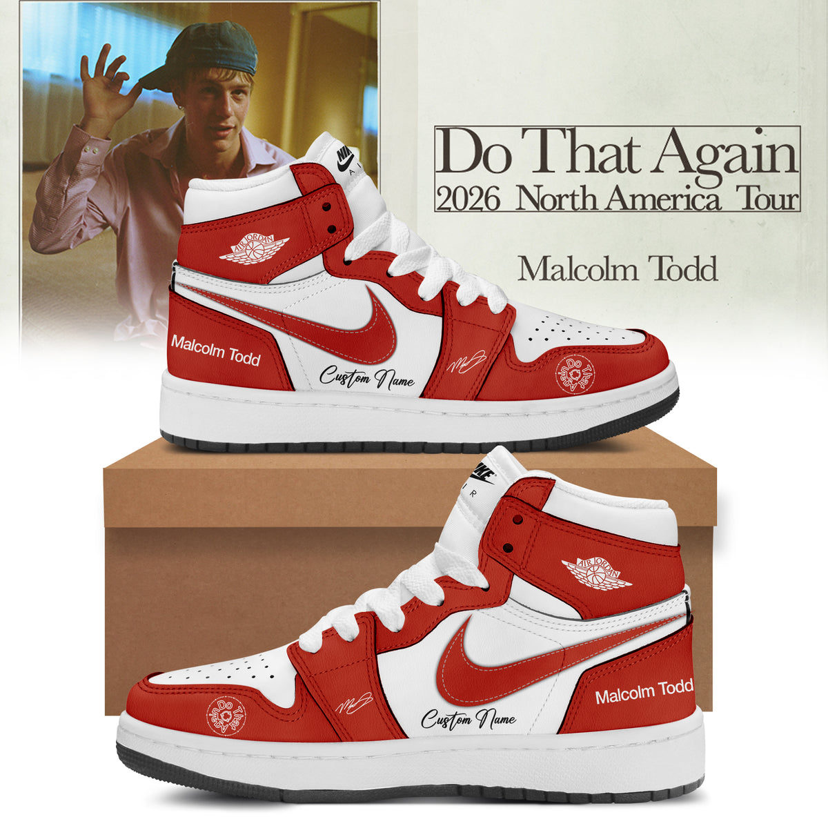 Malcolm Todd Do That Again Tour 2026 Custom AJ1 Shoes v8
