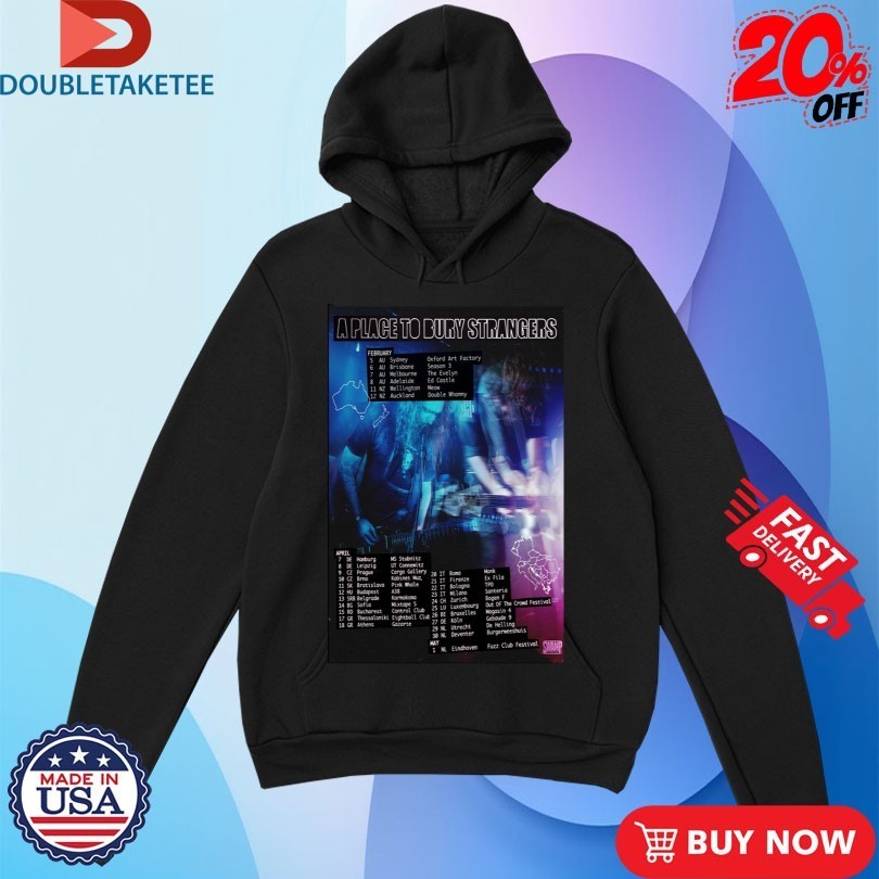 A Place To Bury Strangers Tour 2026 Shirts