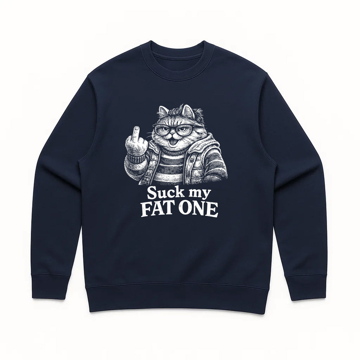 Unisex | Suck My Fat One | Crewneck Sweatshirt
