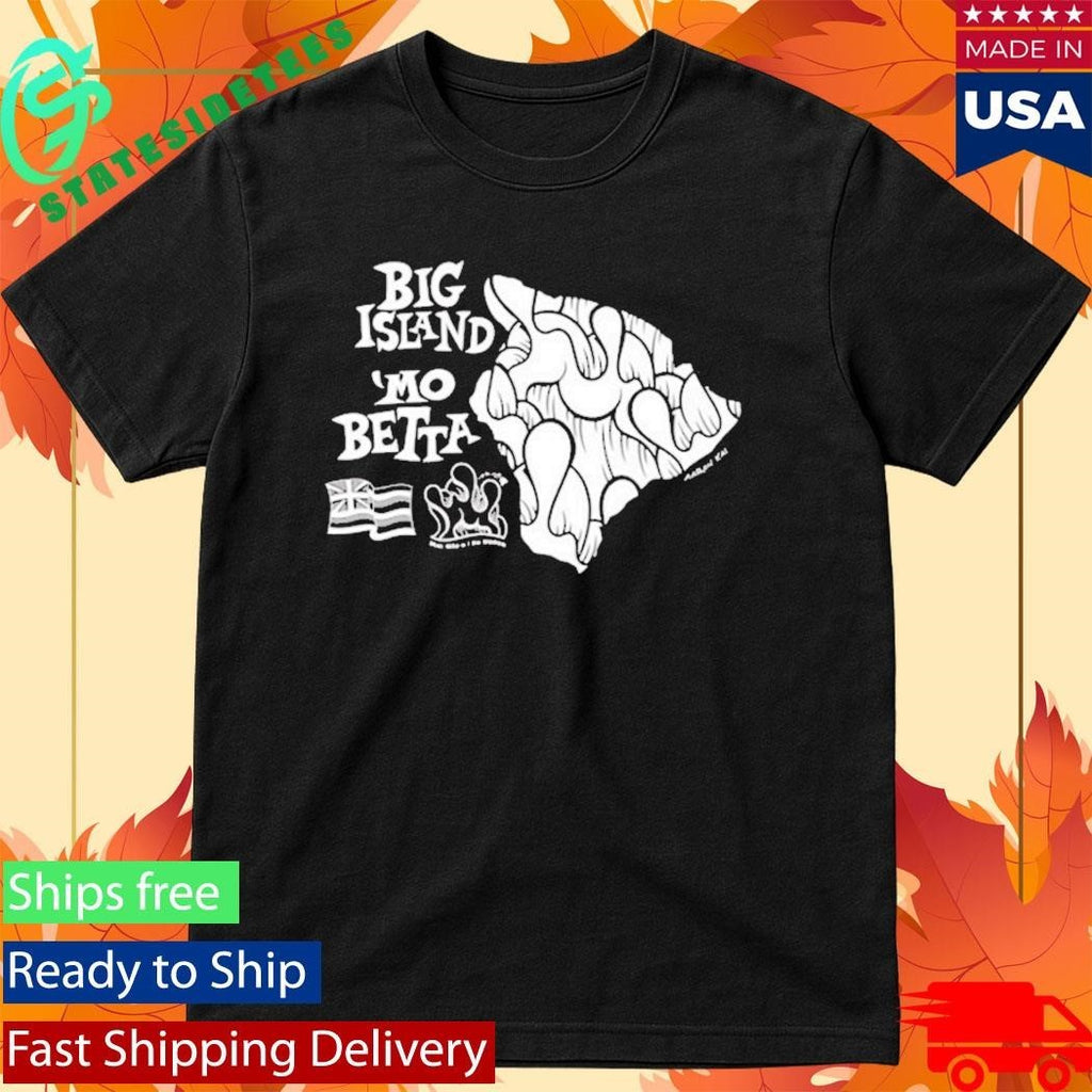Aaron Kai Mo Betta Keiki Shirt