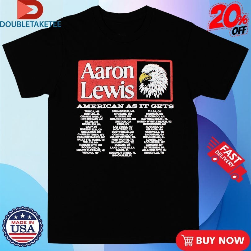 Aaron Lewis American As It Gets Tour Dates Eagle Shirts
