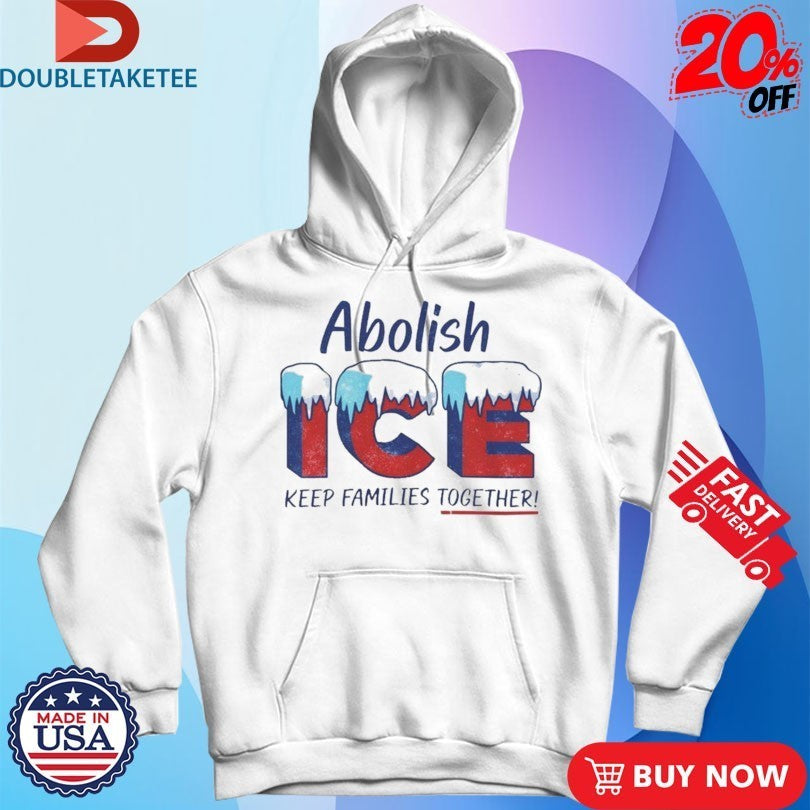 Abolish Ice Keep Families Together Ice Shirts