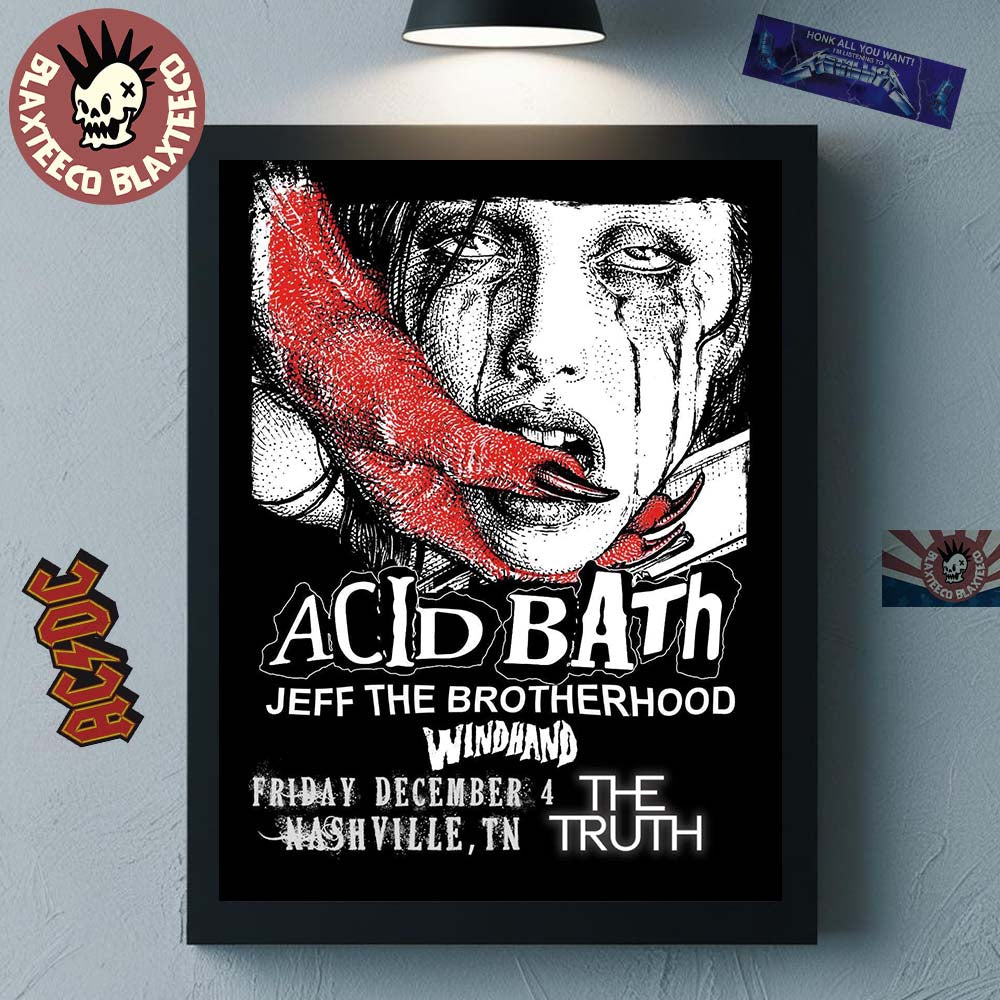Acid Bath Nashville Tennessee 2026 Event Poster At The Truth On December 4 2026 Home Decor Poster Canvas