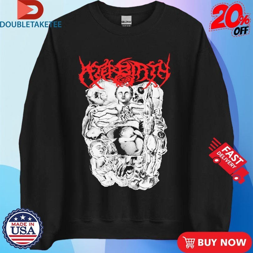 Afterbirth Obstetric Bastardization Shirts