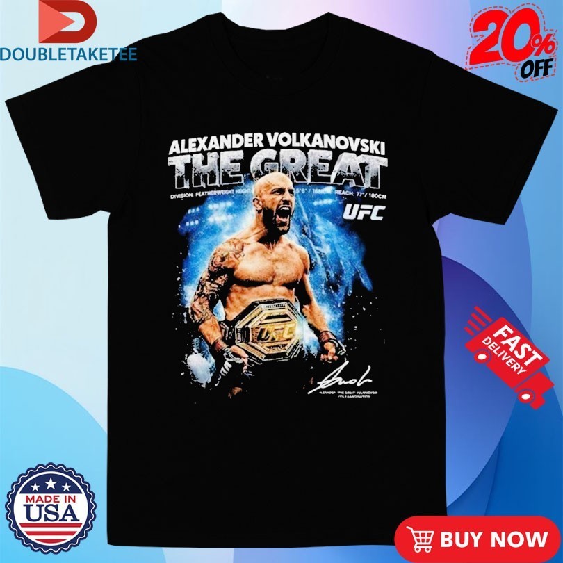 Alexander Volkanovski The Great UFC 325 World Featherweight Champion 2026 Shirts