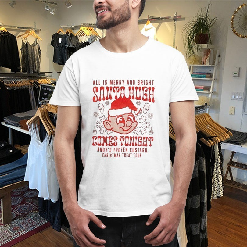 Andy’s Frozen Custard All Is Merry And Bright Santa Hugh Come Tonight Christmas Treat Tour Shirts