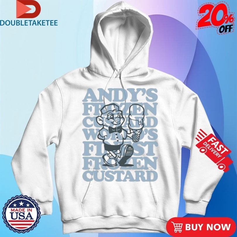 Andy’s Frozen Custard World Finest Frozen Custard Hugh Shirts