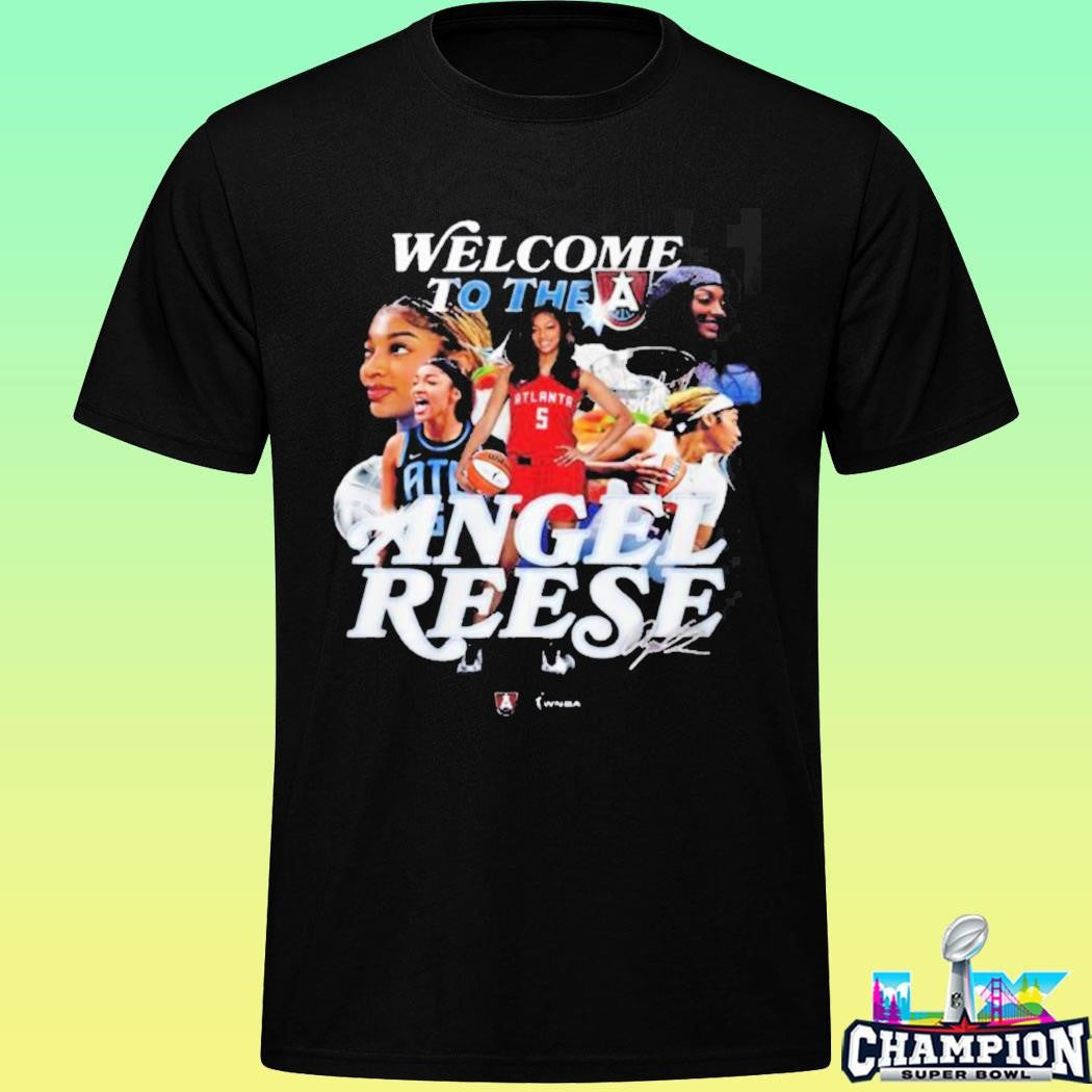 Angel Reese Welcome To The Atlanta Dream Wnba Shirt