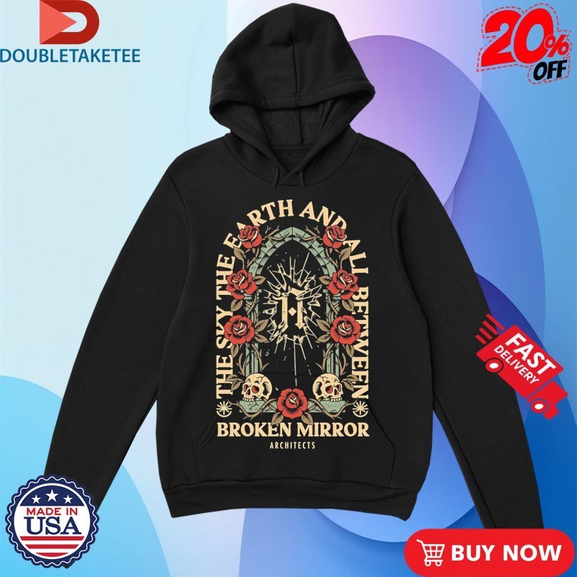 Architects The Place Where The Heavens Are Haunted Broken Mirror Heavens Shirts