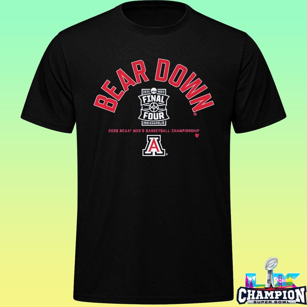 Arizona Wildcats Ncaa Men’s Basketball Championship Bear Down 2026 Final Four Shirt