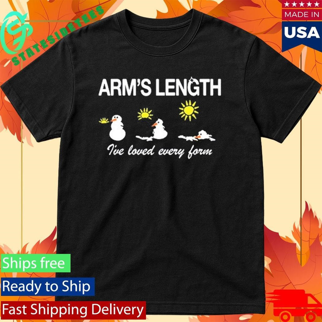 Armslength Snowman I’ve Loved Every Form Shirt