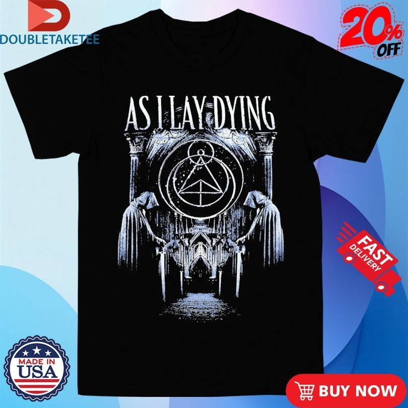 As I Lay Dying Cathedral Shirts