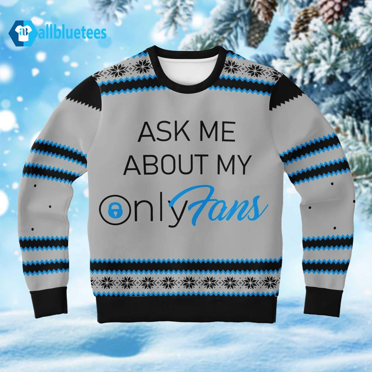 Ask Me About My Onlyfans Ugly Christmas Sweater