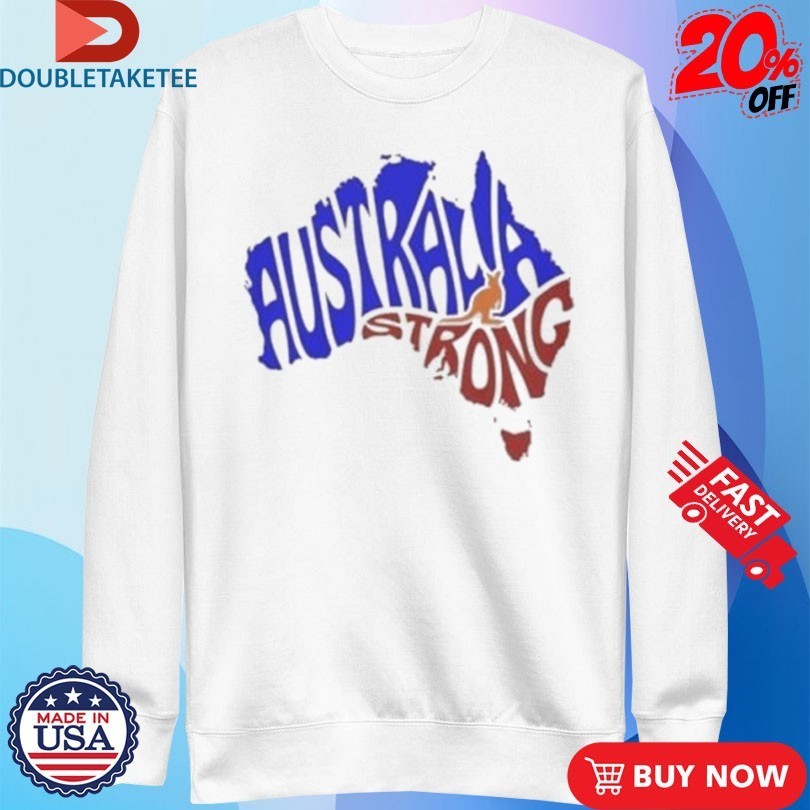 Australia Strong Map Resilience Pray For Australia Bondi Shirts