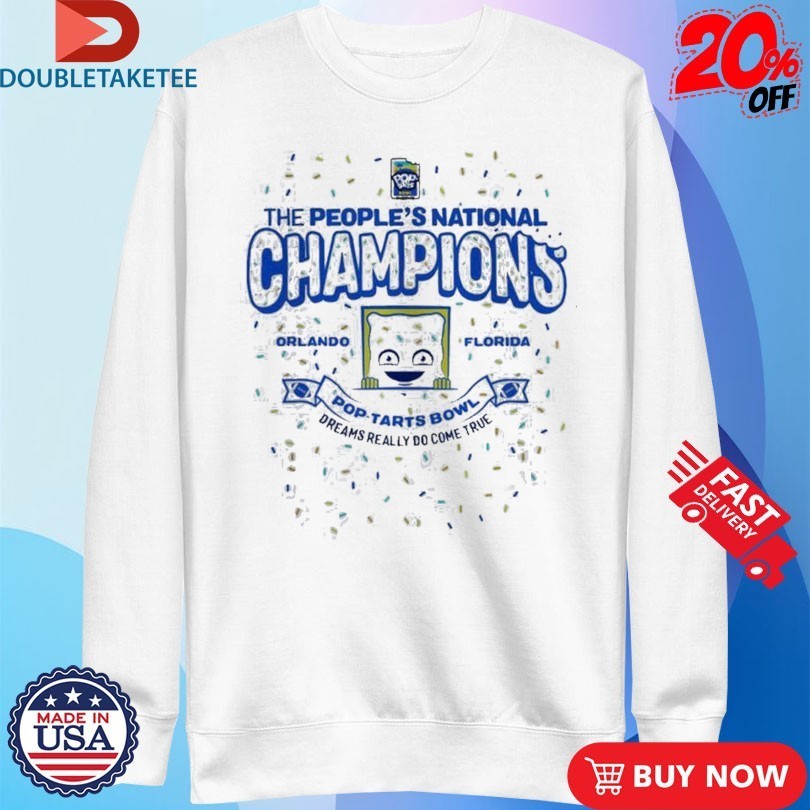 BYU Cougars 2025 Pop Tarts Bowl The People’s National Champions Dreams Really Do Come True Shirts