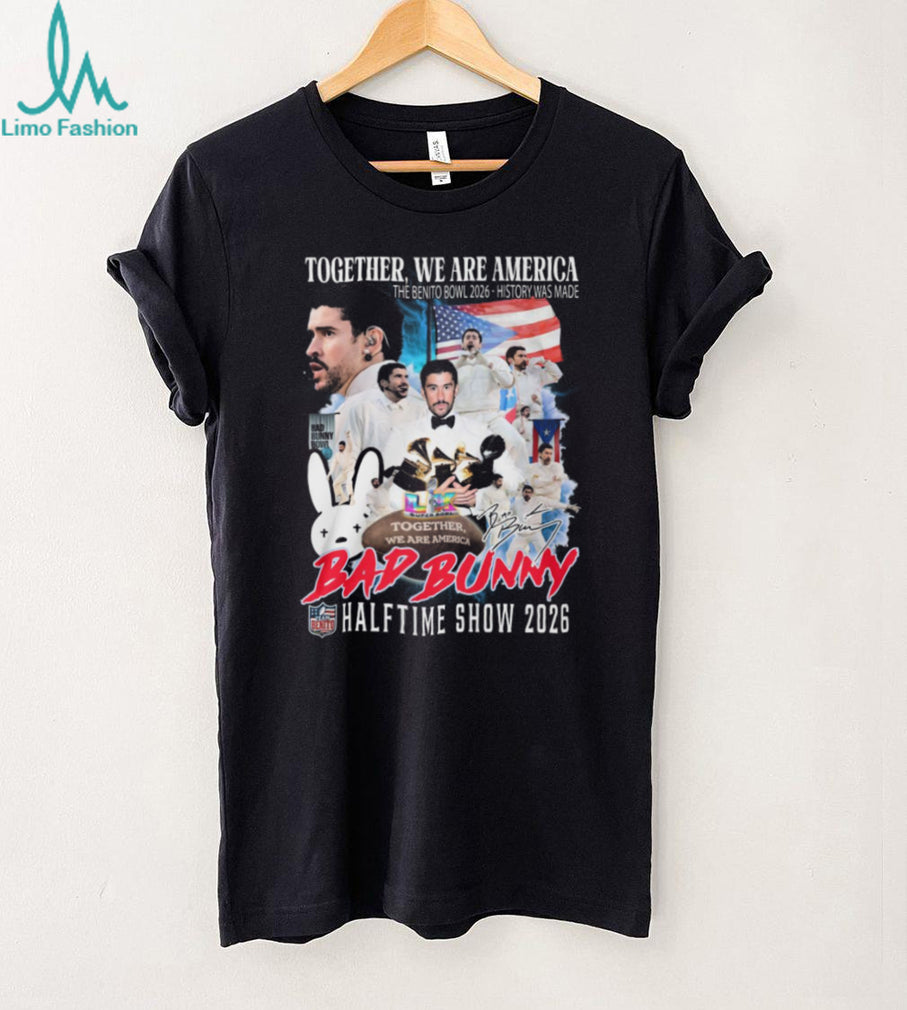 Bad Bunny Halftime Show 2026 T Shirt Together We Are America Benito Bowl Commemorative Tee