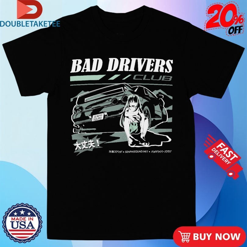 Bad Drivers Club R32 Crying Anime Waifu Shirts