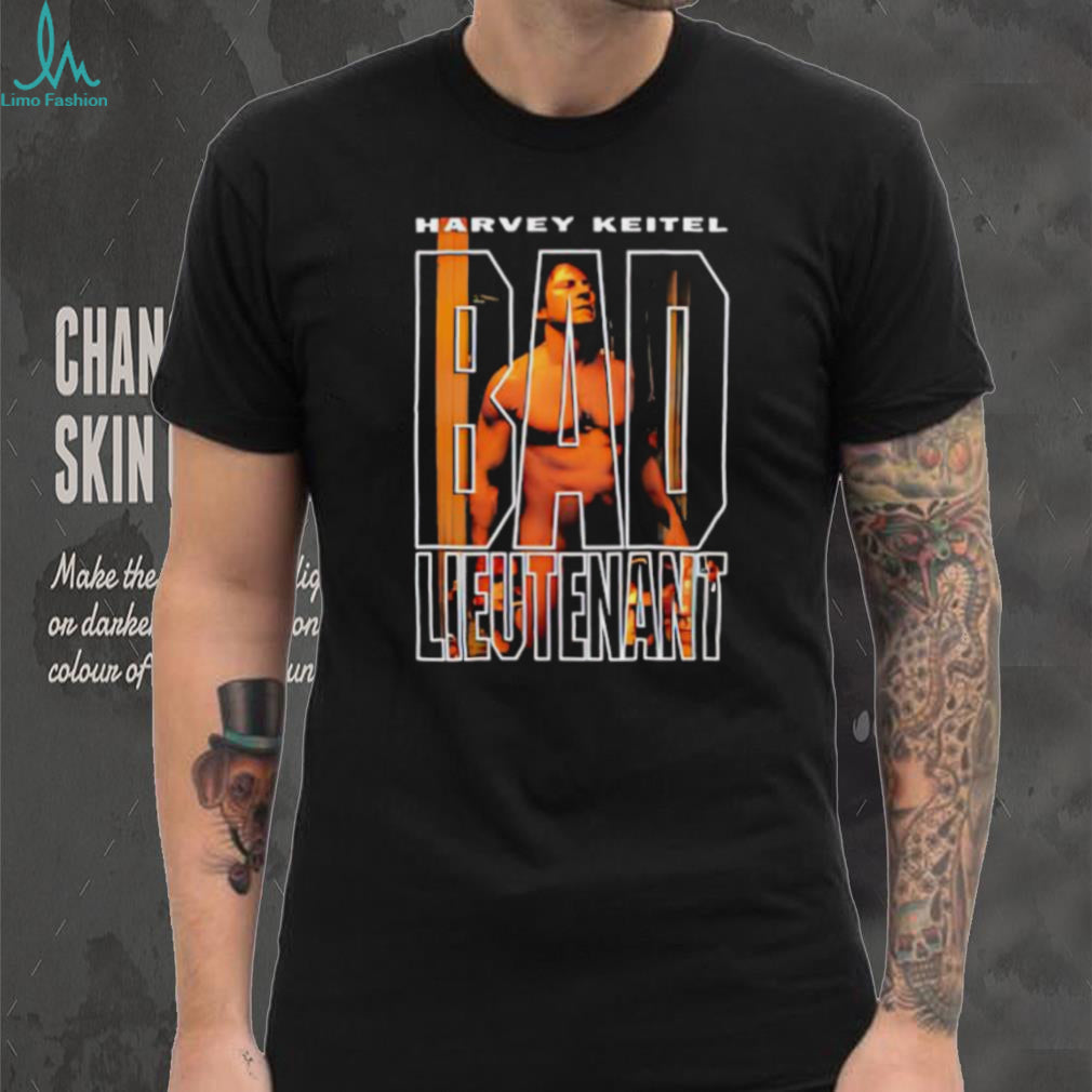 Bad Lieutenant Movie Tribute Harvey Keitel Retro Film T Shirt