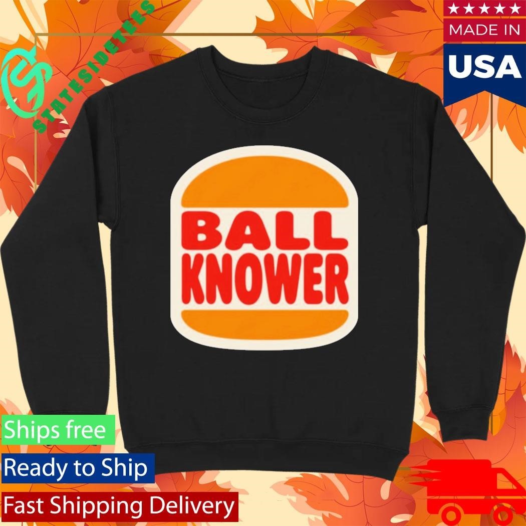 Ball Knower Hamburger Shirt