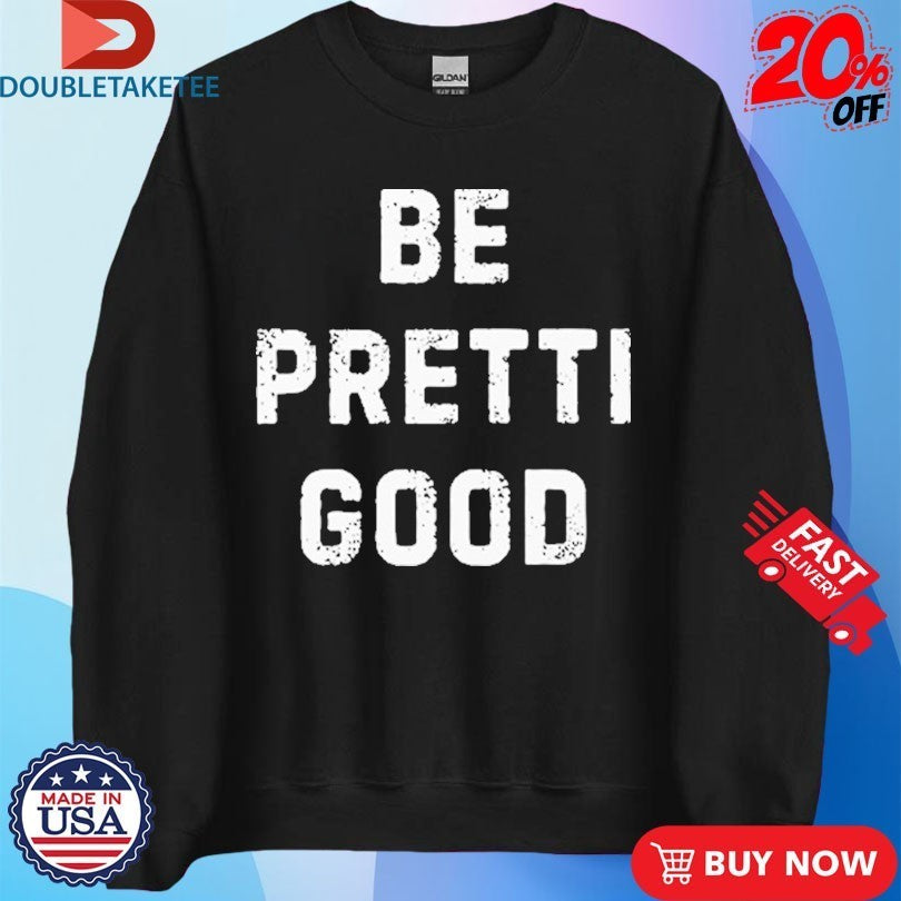 Be Pretti Good Anti Ice Shirts