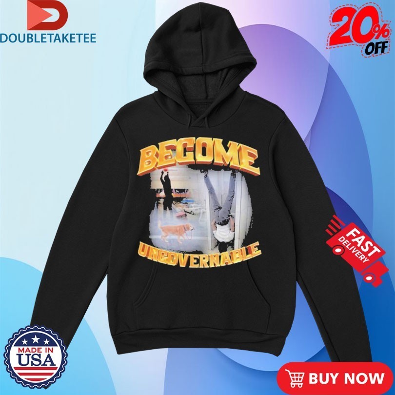 Become Ungovernable Dog Shirts