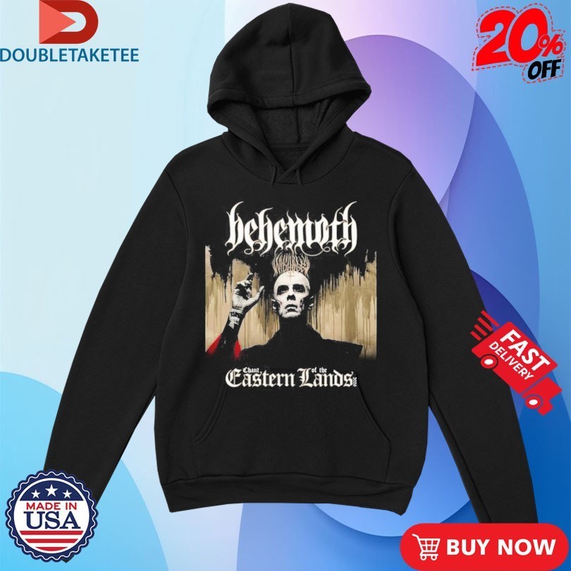 Behemoth Chant Of The Eastern Lands Tour 2026 Shirts