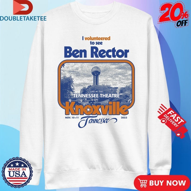 Ben Rector I Volunteered To See Live At The Tennessee Theater Knoxville Nov 10 11 2023 Shirts