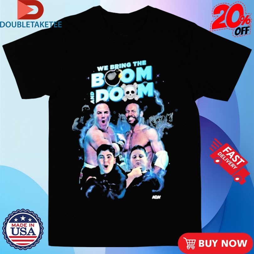 Big Boom Aj, Big Justice, The Rizzler & QT Marshall Boom & Doom AEW Shirts