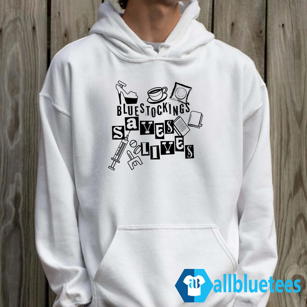 Bluestockings Saves Lives Shirt
