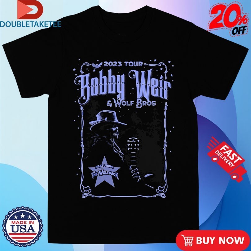 Bobby Weir And Wolf Bros 2023 Tour Shirts