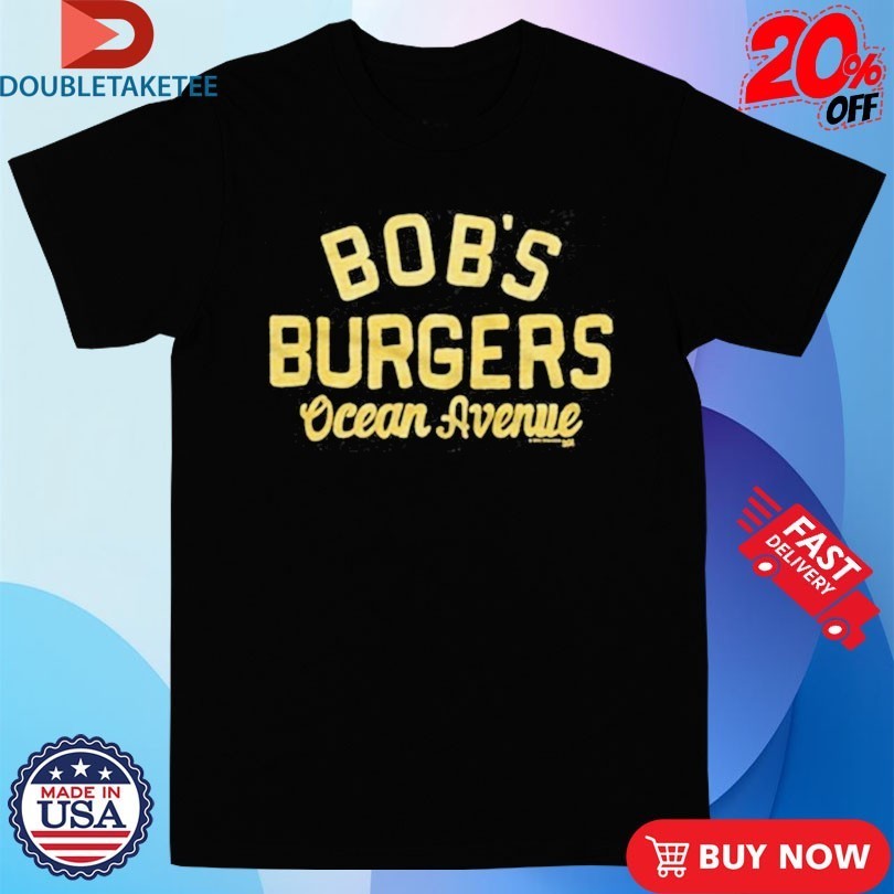 Bob’s Burgers Ocean Avenue Shirts