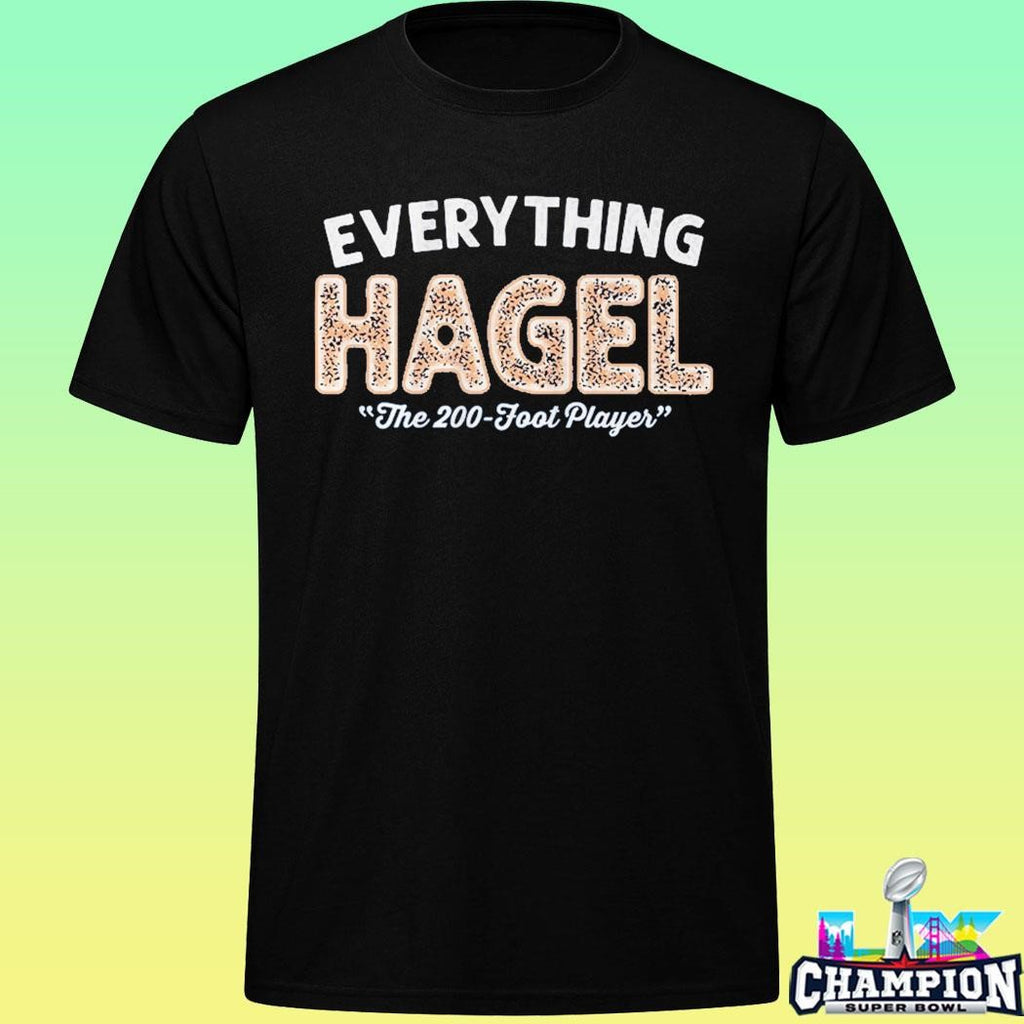 Brandon Hagel Everything Hagel The 200 Foot Player Shirt