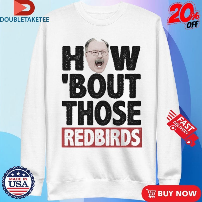 Brock Spack How ‘Bout Those Illinois State Redbirds Head T-shirt!s