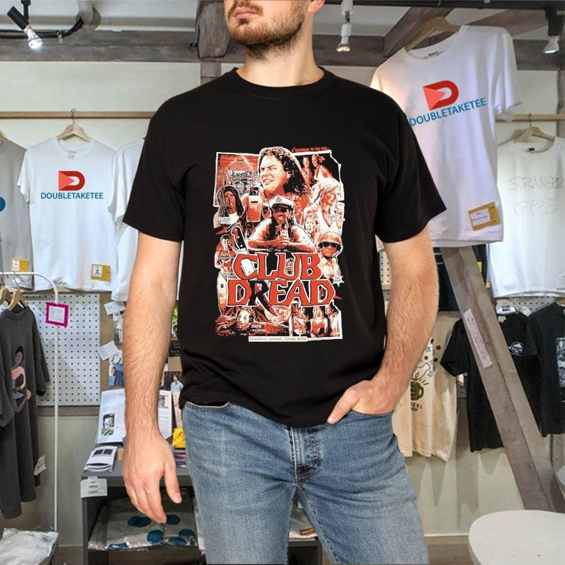 Broken Lizard Creeporama Club Dread Pleasure Island T-shirts