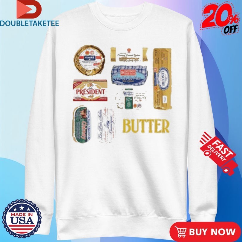 Butter Of Europe Shirts