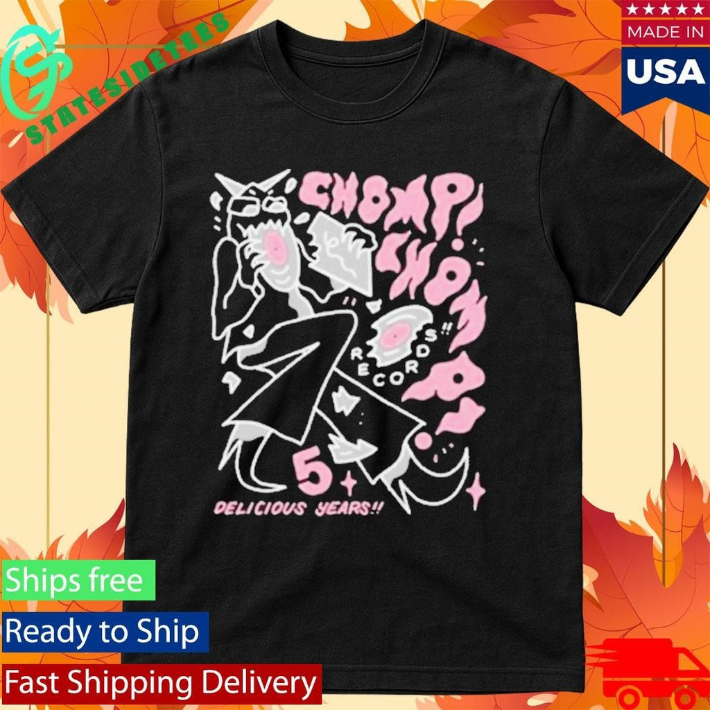 Chomp Chomp Records Limited 5 Year Shirt