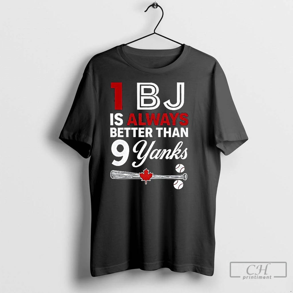 Classic 1 Bj Is Always Better Than 9 Yanks T-Shirts, Hoodie, Sweatshirt | InkNestWear.com
