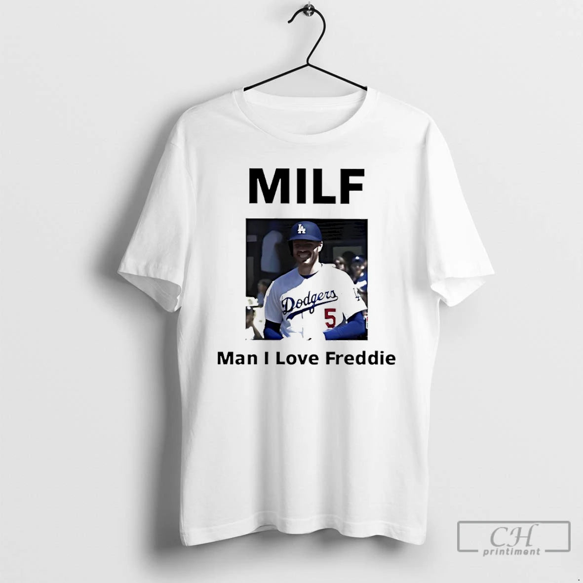 Classic 2025 Freddie Freeman Milf Man I Love Freddie La Dodgers T Shirts Hoodie, Sweatshirt | InkNestWear.com