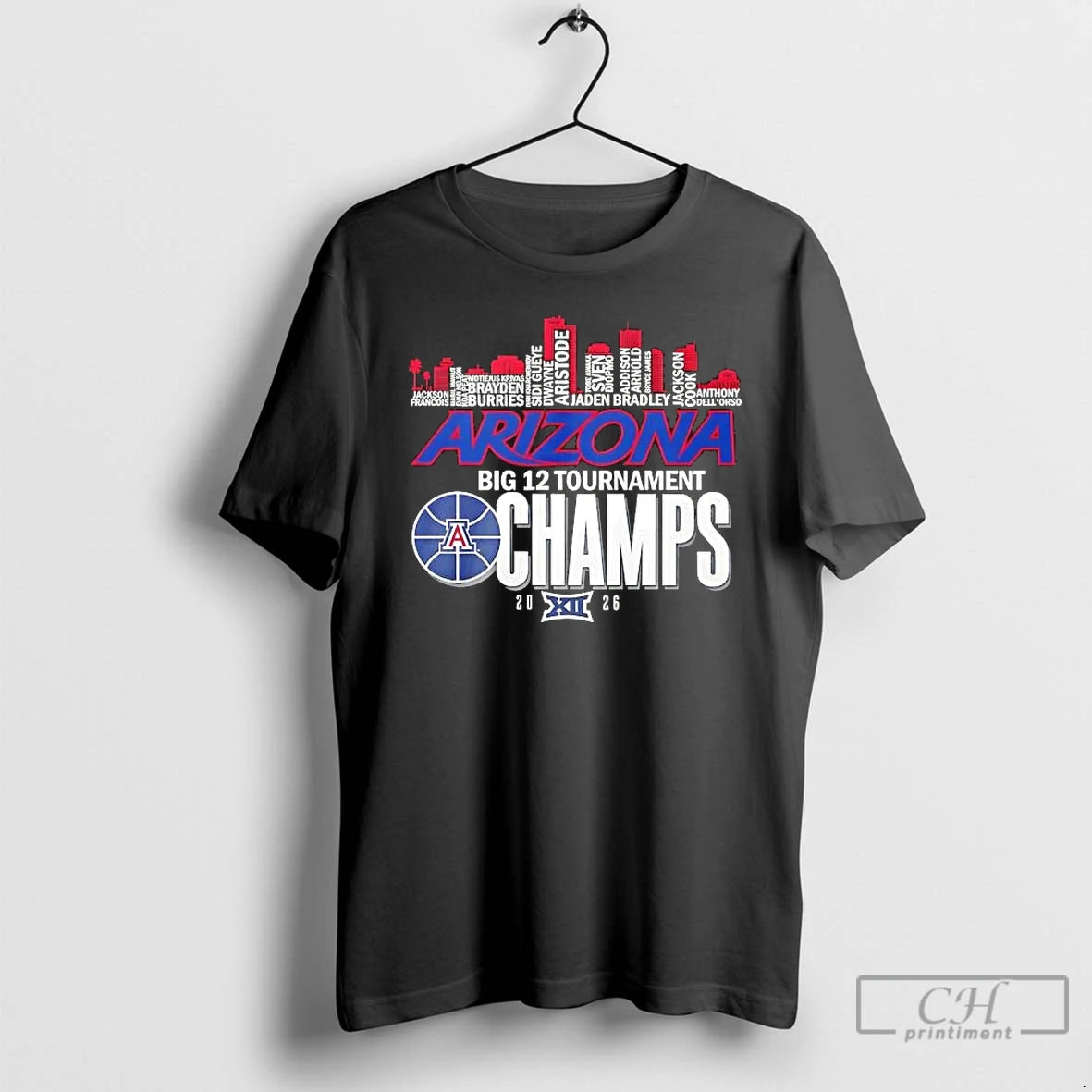 Classic 2026 Big 12 Tournament Champs Arizona Wildcats All Names City Skyline T Shirts Sweater