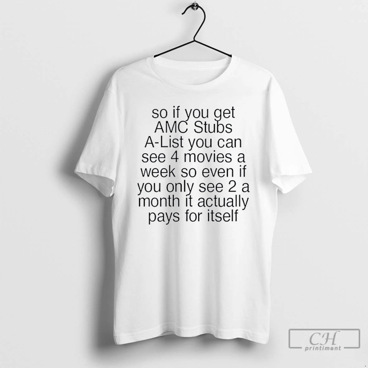 Classic Amc Stubs A Lister So If You Get You Can See 4 Movies T-Shirts, Hoodie, Sweatshirt | InkNestWear.com