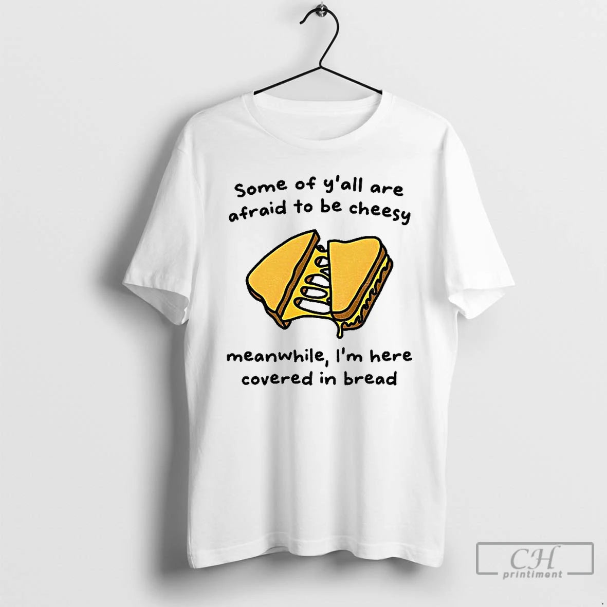 Classic Afraid To Be Cheesy Some O Yall Are Afraid To Be Cheesy Meanwhile Im T-Shirts, Hoodie, Sweatshirt | InkNestWear.com