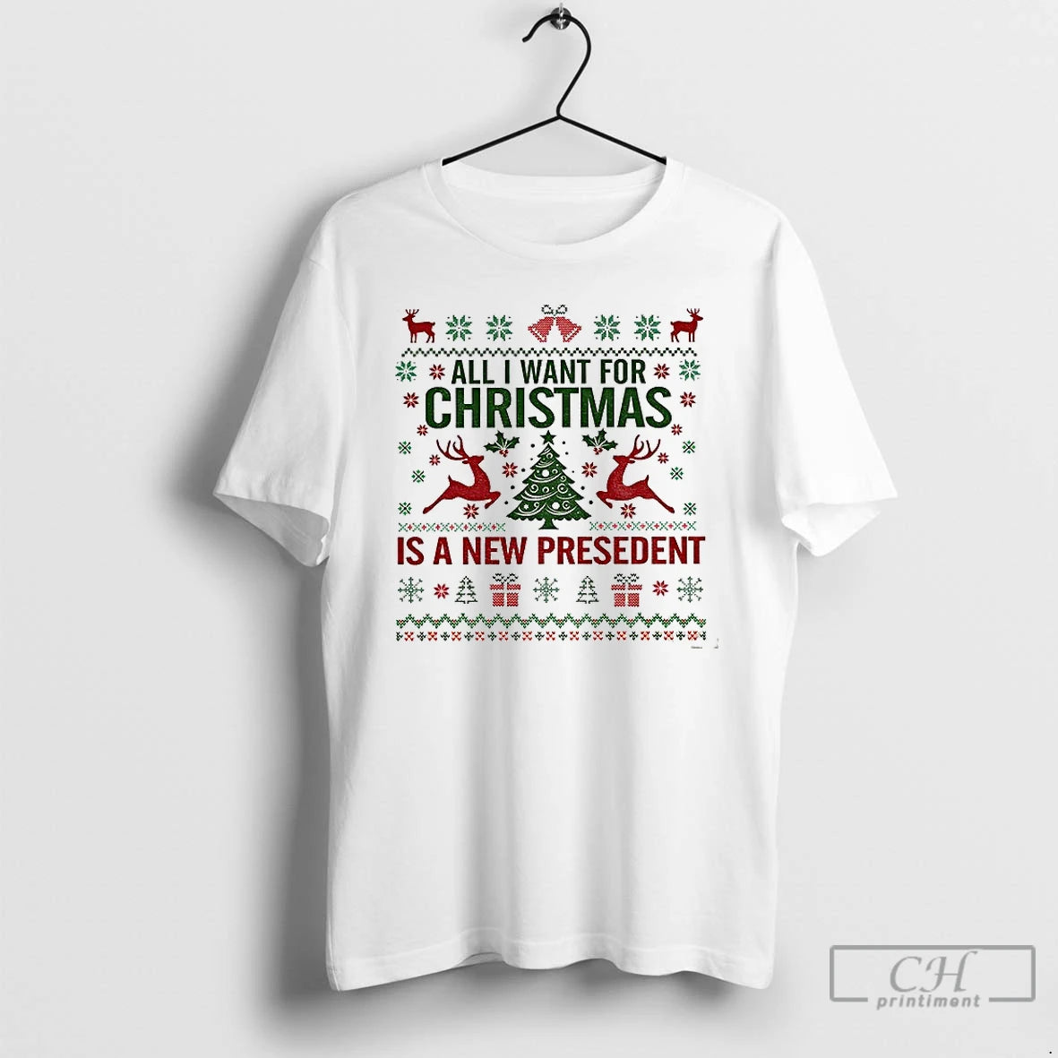 Classic All I Want For Christmas Is A New President Anti Trump Christmas T Shirts Hoodie, Sweatshirt | InkNestWear.com