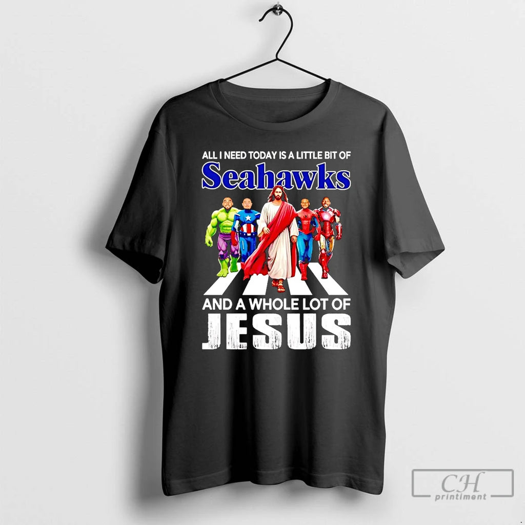 Classic Avengers All I Need Today Is A Little Bit Of Seahawks And A Whole T-Shirts, Hoodie, Sweatshirt | InkNestWear.com