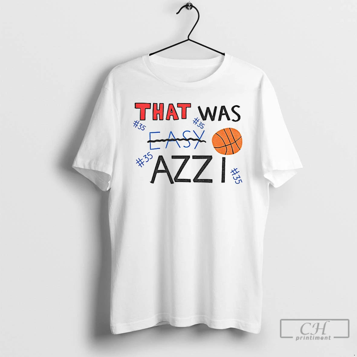 Classic Azzi Fudd Az35 That Was Easy Azzi T Shirts Hoodie, Sweatshirt | InkNestWear.com